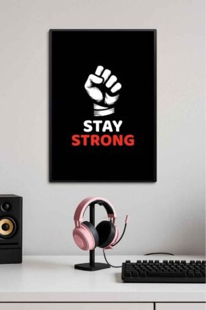 Stay Strong Motivation Poster  💪🔥