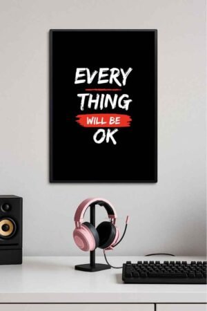 Every Thing Will Be Ok Motivational Poster 💪🔥