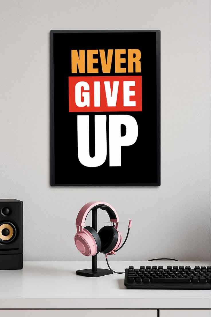 Never Give up Motivational Poster 1 💪🔥