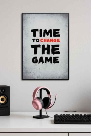 Time Change To The Game Motivation Poster 💯💪