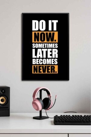 “Do It Now: Don’t Let ‘Later’ Become ‘Never’ 💪🔥