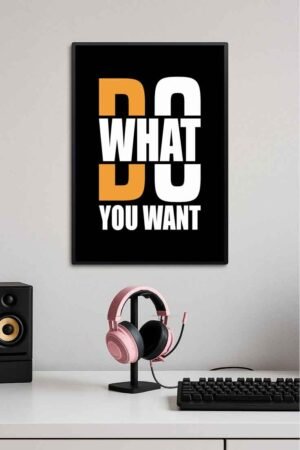 What Do You Want Motivational Poster 💪🔥